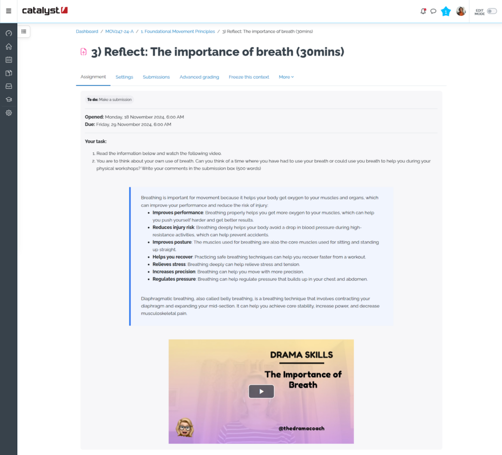 The image shows a Moodle course page titled "Reflect: The Importance of Breath (30mins)," which is part of a "Functional Movement Principles" module. The page includes instructions for an assignment, which asks learners to read a description about breathing and watch a video on the topic. The task requires learners to reflect on their own use of breath during physical activities and write a 500-word submission. The content explains the importance of breathing for improving performance, reducing injury risk, and relieving stress. The page also includes a video titled "The Importance of Breath," featuring a video player with the "@thedramacoach" handle displayed.