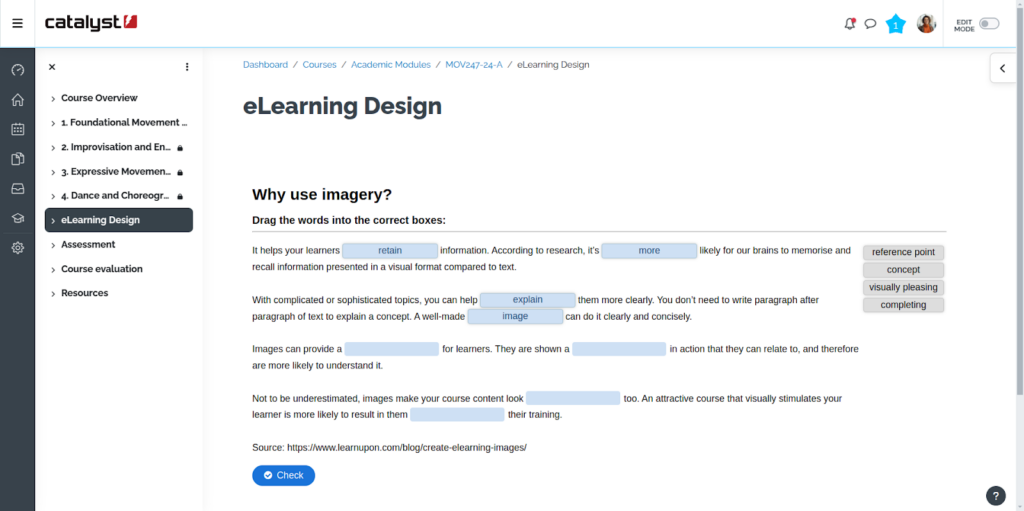 The image shows a Moodle course page titled "eLearning Design," specifically focused on the use of imagery in learning. The page features an interactive activity where users are asked to drag and drop words into the correct boxes. The activity encourages users to match words to complete the sentences, such as "It helps your learners retain information," and "With complicated or sophisticated topics, you can help explain them more clearly." A list of words like "retain," "explain," "image," and "reference point" are provided for the user to drag into the blanks. The page also includes a source citation at the bottom.